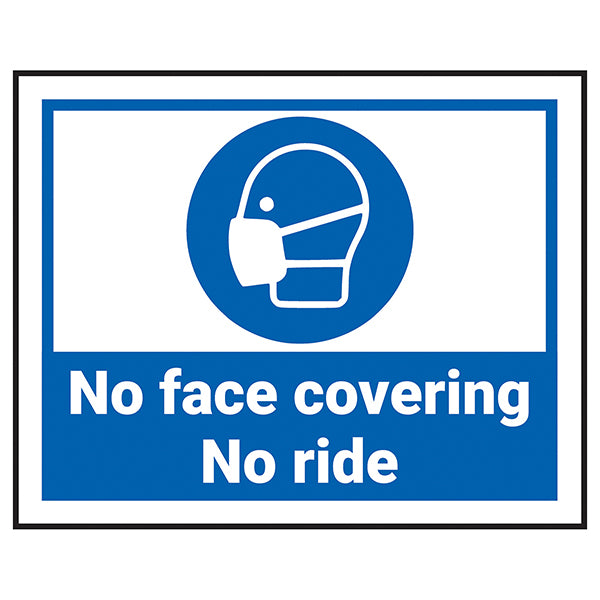 No Face Covering No Ride Safety Sign For Public Transport