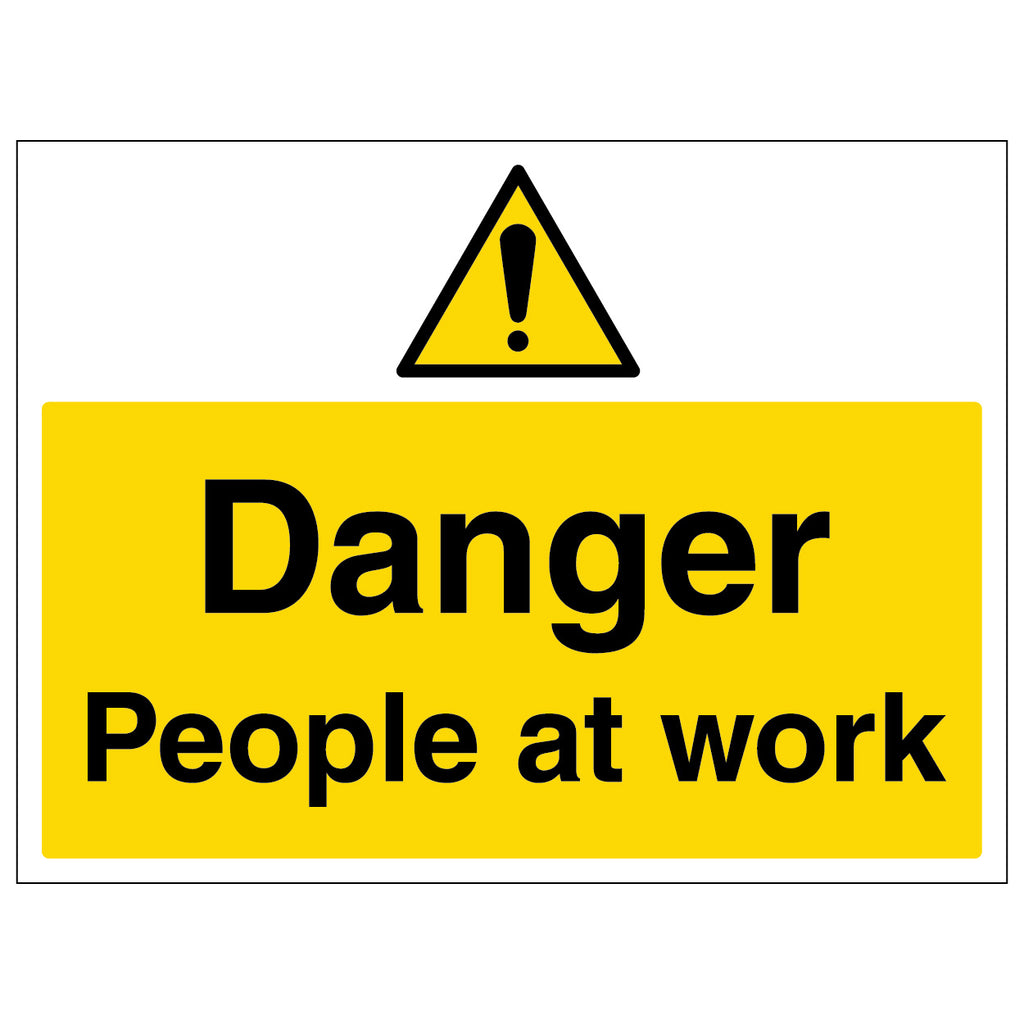Danger People At Work Large Landscape Safety Sign Workplace