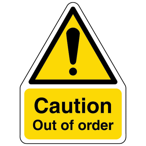 Out Of Order Caution Shaped Safety Sign For Workplace