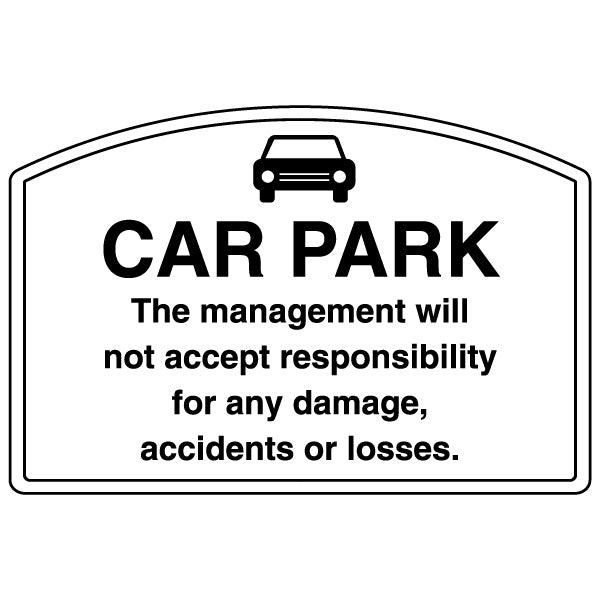 Car Park Management Shaped Safety Sign For Visitors