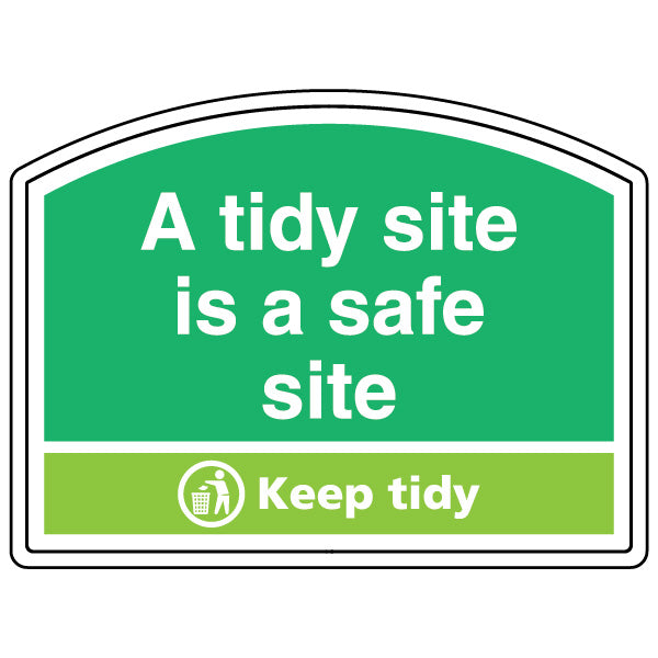 Tidy Site Safety Sign Shaped For Workers SafetySignBase