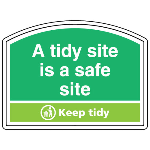 Tidy Site Safety Sign Shaped For Workers SafetySignBase