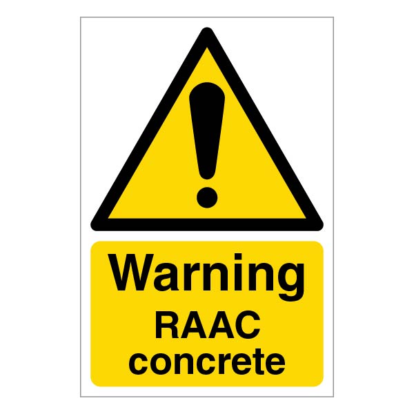 Warning RAAC Concrete Safety Sign Essential For Builders