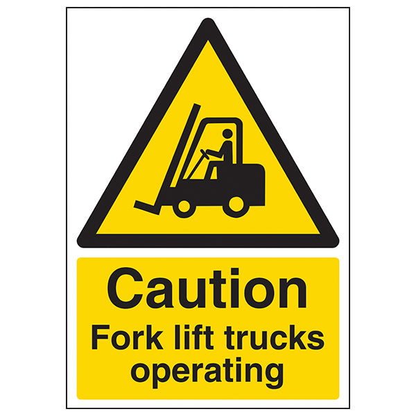 Caution Fork Lift Trucks Operating - A4