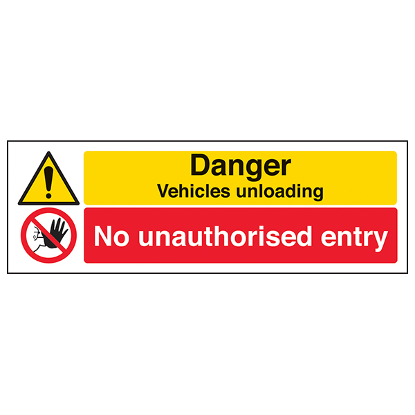 Danger Vehicles Unloading No Unauthorised Entry Site Sign