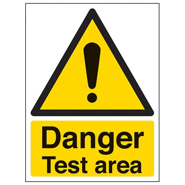 Danger Test Area Safety Sign Portrait For Hazard Awareness