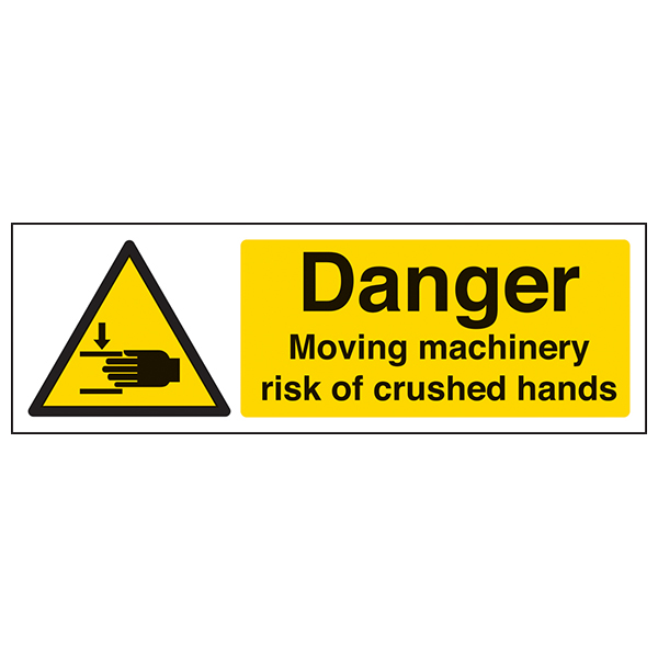 Moving Machinery Crushed Hands Safety Sign Compliant Staff