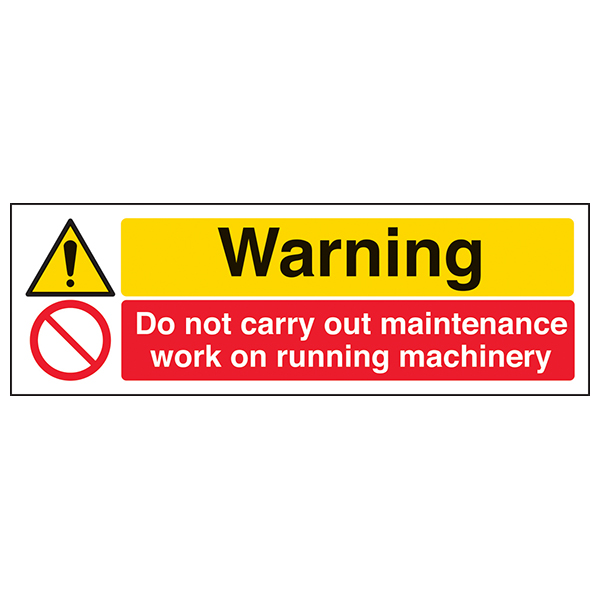 Warning No Maintenance Work Safety Sign Compliant For Staff