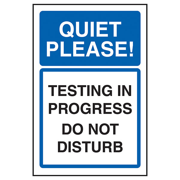 Testing In Progress Do Not Disturb Safety Sign For Office