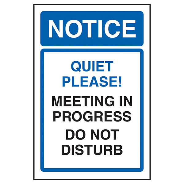 Do Not Disturb Safety Sign Meeting In Progress Office
