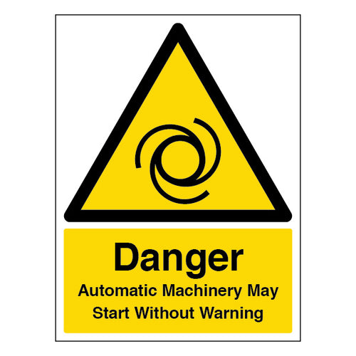 Danger Automatic Machinery May Start Safety Sign Workplace