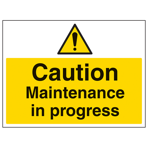 Maintenance In Progress Safety Sign Essential For Employers