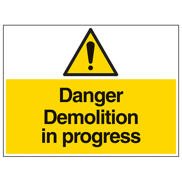 Danger Demolition In Progress Large Landscape Safety