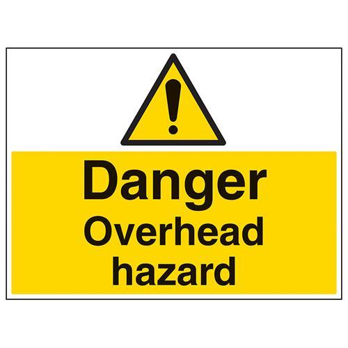 Danger Overhead Hazard Safety Sign Compliant For Workers