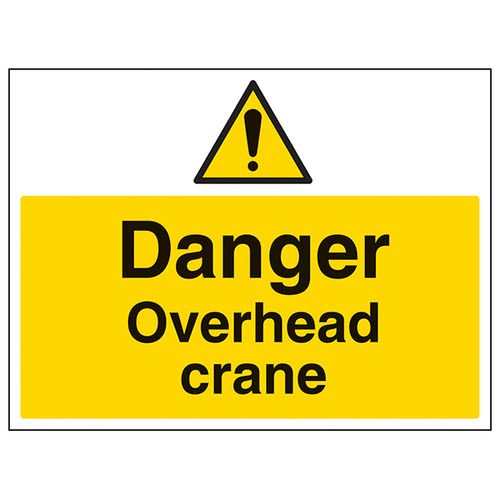 Danger Overhead Crane Sign Large Landscape Workplace Safety