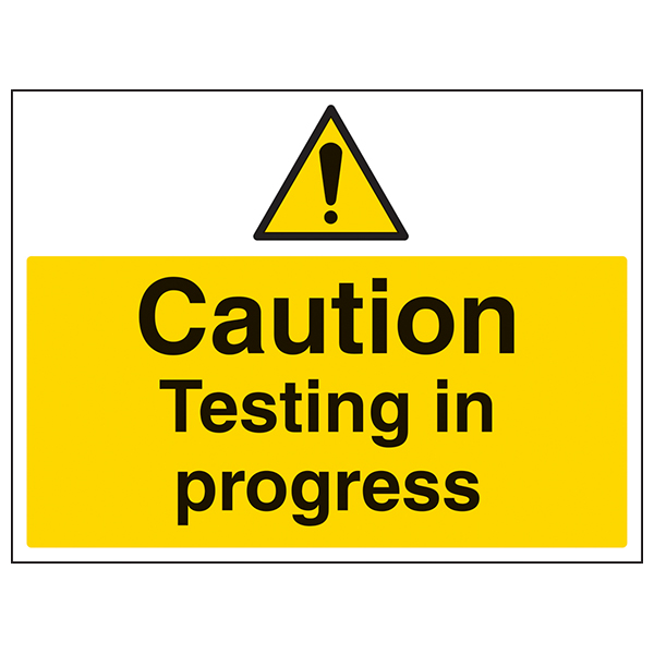 Caution Testing In Progress - Large Landscape