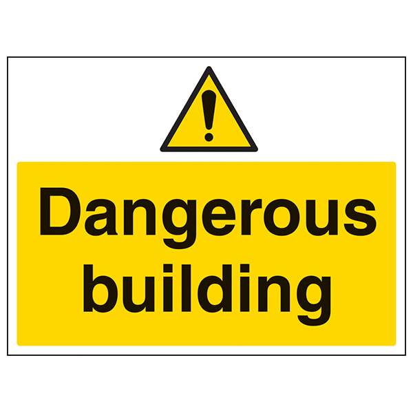 Dangerous Building Sign Large Landscape Workplace Safety