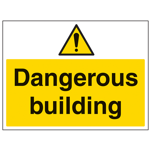 Dangerous Building Sign Large Landscape Workplace Safety
