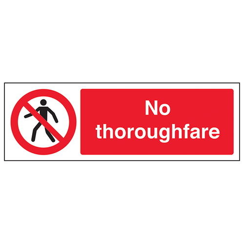 No Thoroughfare Safety Sign Compliant EN ISO For Workplaces