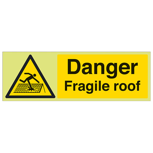 Glow In The Dark Fragile Roof Safety Sign For Contractors