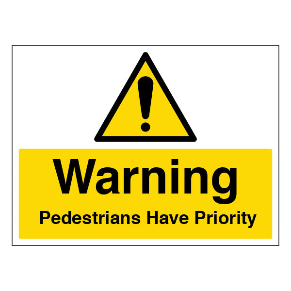 Pedestrian Priority Safety Sign Large Durable For Worksites