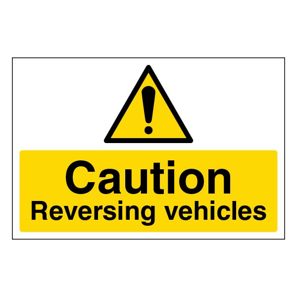 Caution Reversing Vehicles Safety Sign Large High Visibility