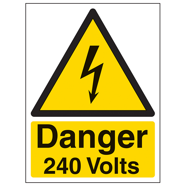 Danger 240 Volts Safety Sign High Visibility For Workplace