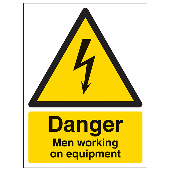 Danger Men Working On Equipment Safety Sign For Workers