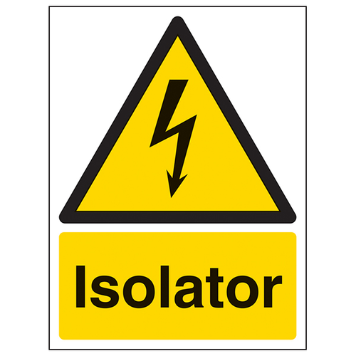 Isolator Safety Sign Contrast ISO 7010 For Electricians