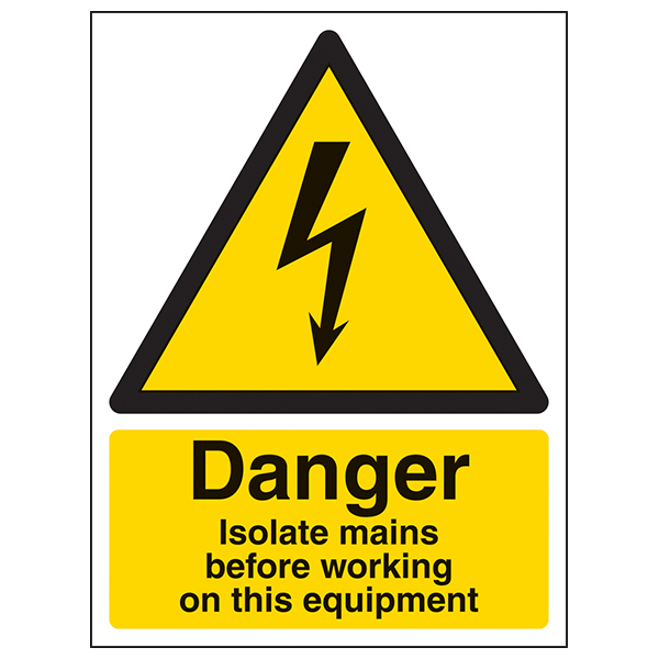 Isolate Mains Safety Sign Vital Warning For Electricians