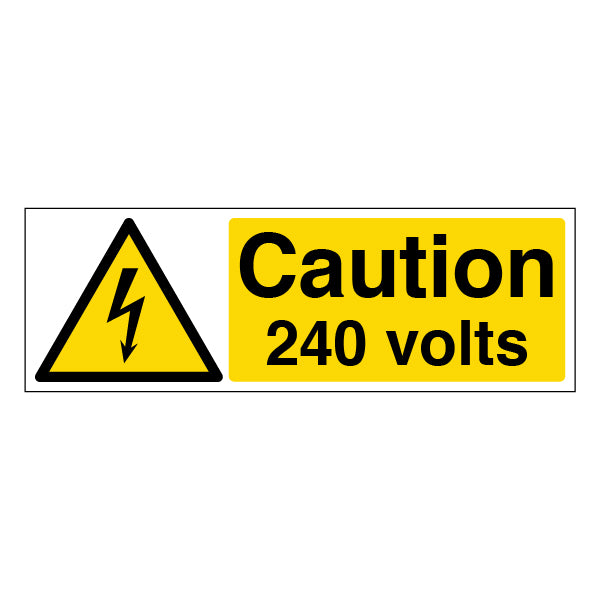Caution 240 Volts Safety Sign High Visibility For Pros