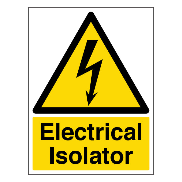 Electrical Isolator Safety Sign Durable Compliant Industry
