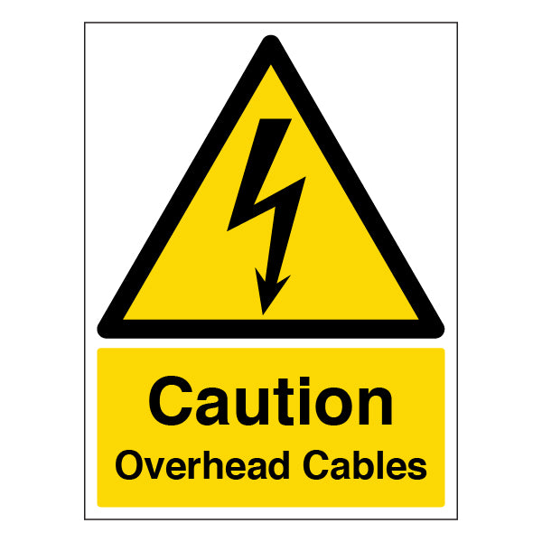 Caution Overhead Cables Durable Safety Sign For Worksite