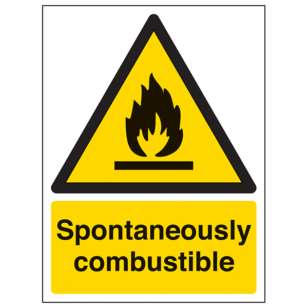 Spontaneously Combustible Safety Sign Essential Workplace