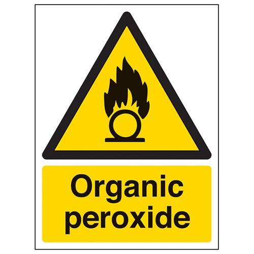 Organic Peroxide Safety Sign Workplace Flammable Warning