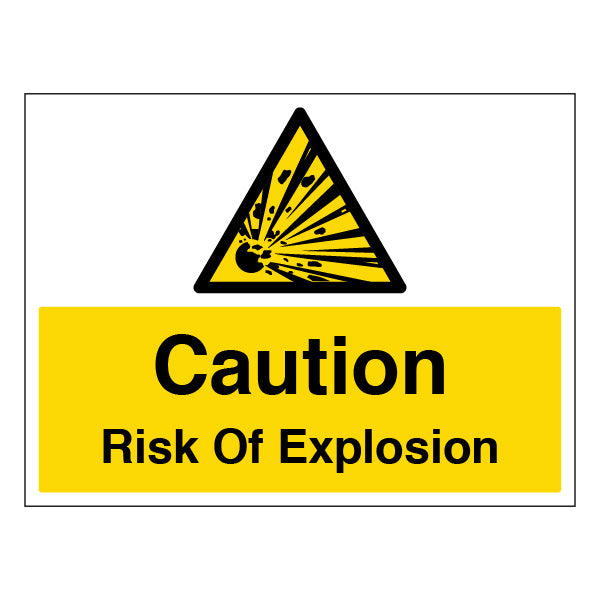Caution Risk Of Explosion Safety Sign Large For Site