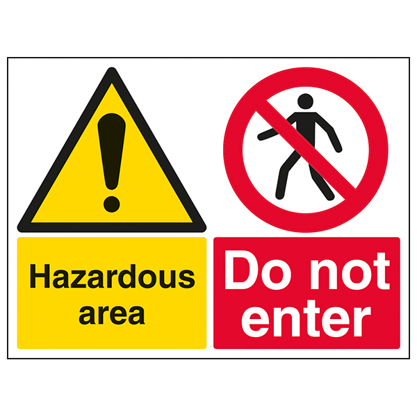 Hazardous Area Do Not Enter Safety Sign Large For Sites