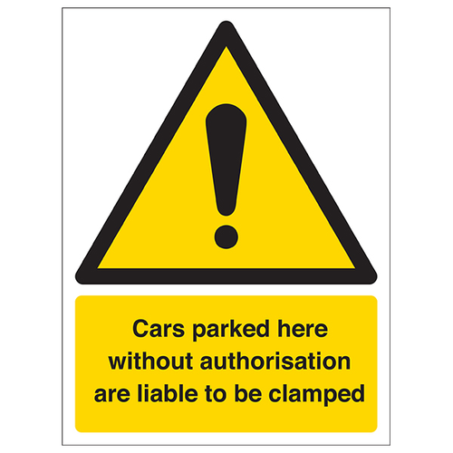 Cars Will Be Clamped Safety Sign For Businesses Compliant