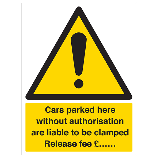 Vehicles Will Be Clamped Safety Sign Compliance For Sites