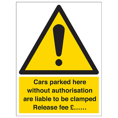 Vehicles Will Be Clamped Safety Sign Compliance For Sites