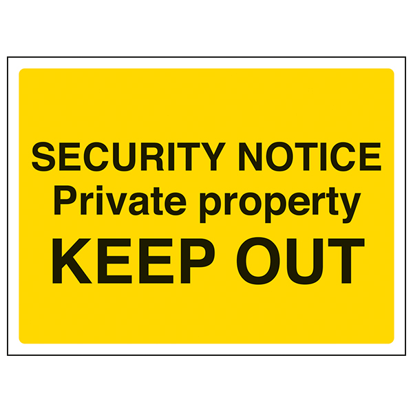 Security Notice Private Property Safety Sign Deter Trespass