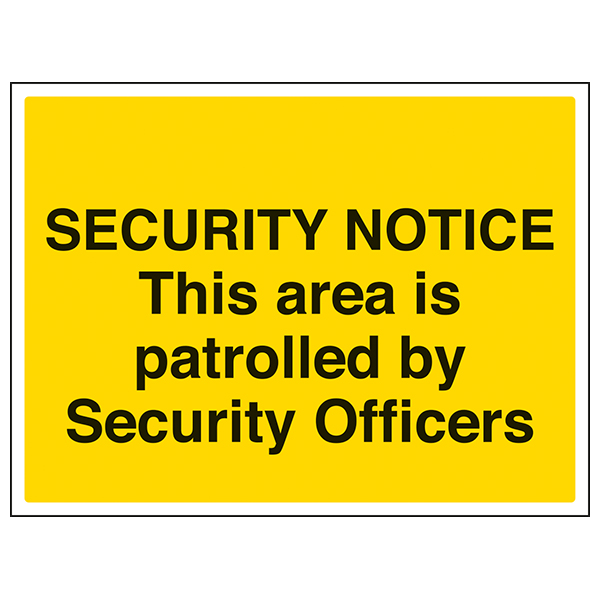 Security Patrol Safety Sign Warning For Businesses Durable