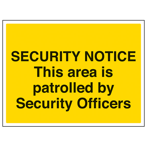 Security Patrol Safety Sign Warning For Businesses Durable