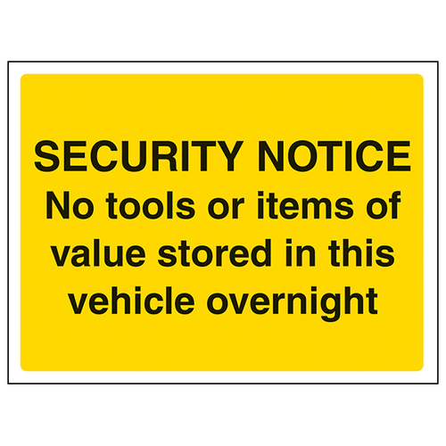 No Tools Stored In Van Safety Sign Durable Vinyl Landscapers