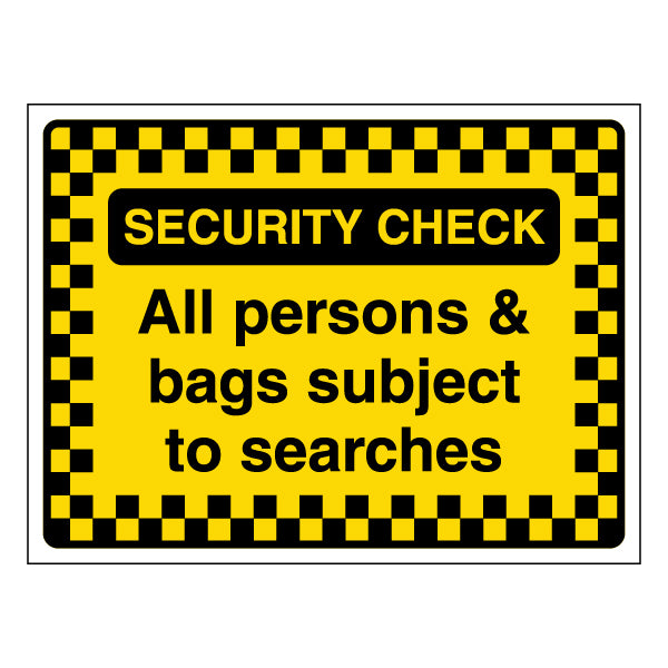 Security Check Safety Sign For Venue Managers Quick Entry