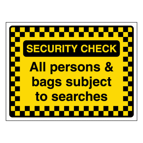 Security Check Safety Sign For Venue Managers Quick Entry