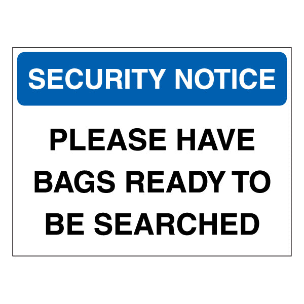 Security Notice Safety Sign Blue Bag Search Alert Staff