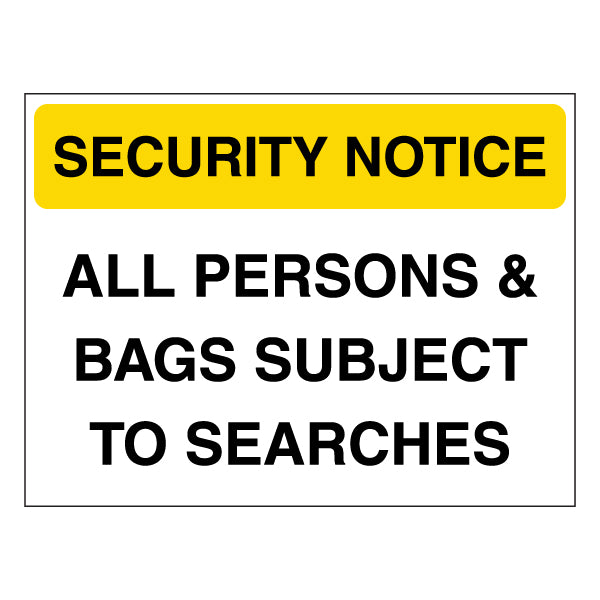 Security Notice Safety Sign For Bag Searches Venues