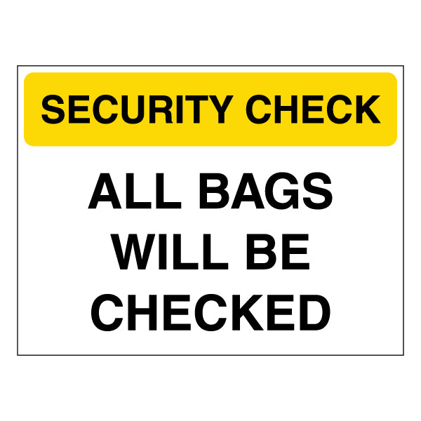 Security Check Bag Inspection Safety Sign For Venues