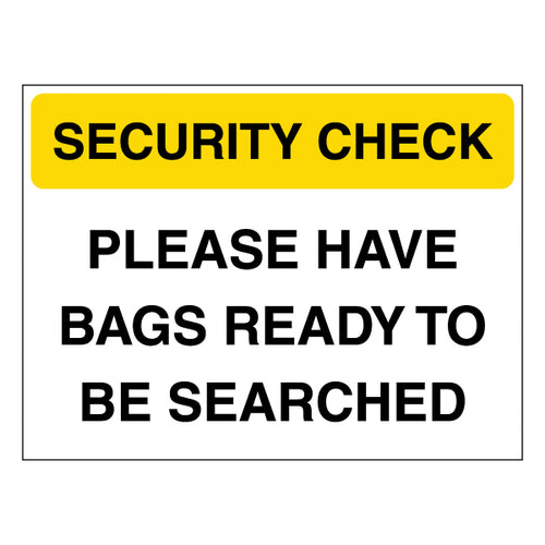 Security Check Safety Sign For Venue Staff Smooth Entry